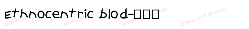 Ethnocentric blod字体转换